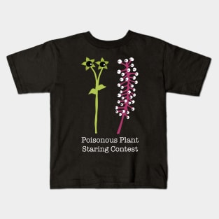 Poisonous Plant Staring Contest Kids T-Shirt